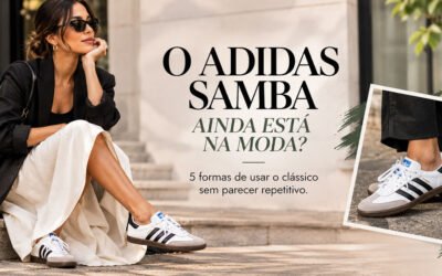 O Adidas Samba ainda está na moda?