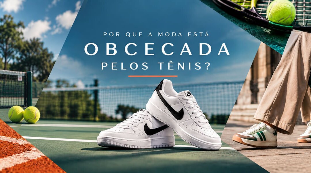 Por que a moda está obcecada pelos tênis?